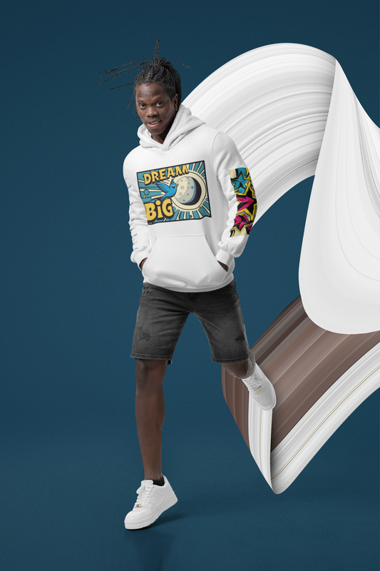 Dream Big - Hoodie